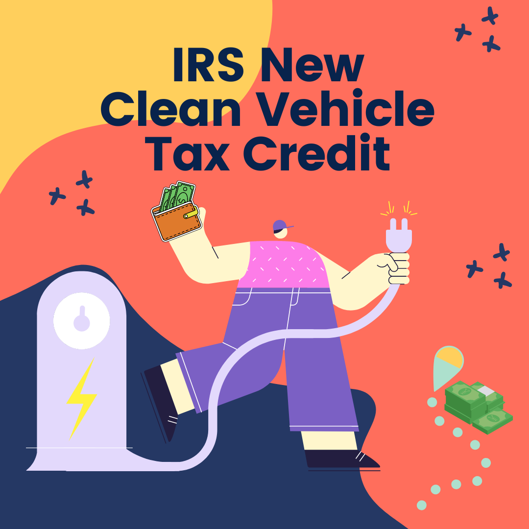 irs-new-clean-vehicle-tax-credit-rtw-xxact
